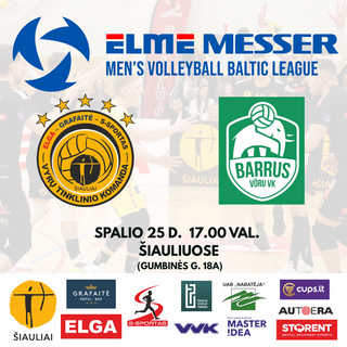 ELME MESSER Baltijos vyrų tinklinio lygos rungtynės | Šiaulių „Elga-Grafaitė-S-Sportas“ (LTU) – Võru „Barrus Võru“ VK (EST)