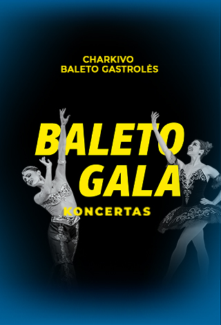 BALETO GALA. Charkivo teatro gastrolės