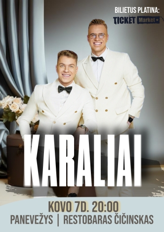 Grupė KARALIAI - Čičinske