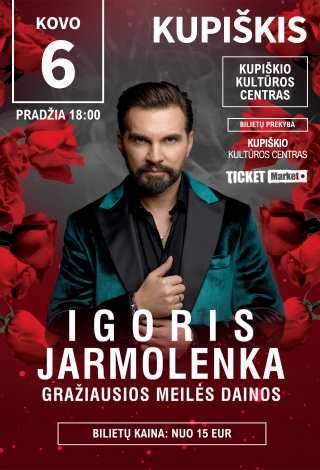 IGORIS JARMOLENKA | KUPIŠKIS