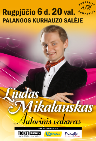 LIUDAS MIKALAUSKAS. Autorinis vakaras