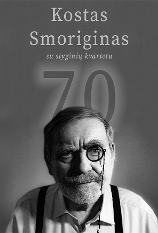 Kostas Smoriginas 70 | su styginių kvartetu