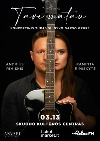 Andrius Rimiškis ir Raminta Rimiškytė – „Tave matau”