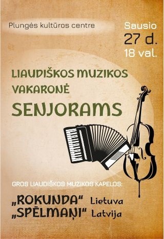 Liaudiškos muzikos vakaronė senjorams