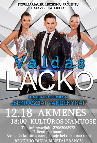 Valdas Lacko – su naujausia programa