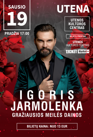 IGORIS JARMOLENKA | UTENA