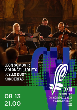 Leon Somov ir violončelių dueto „Cello Duo“ koncertas