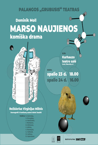 Palangos „Grubusis“ teatras. Premjera MARSO NAUJIENOS