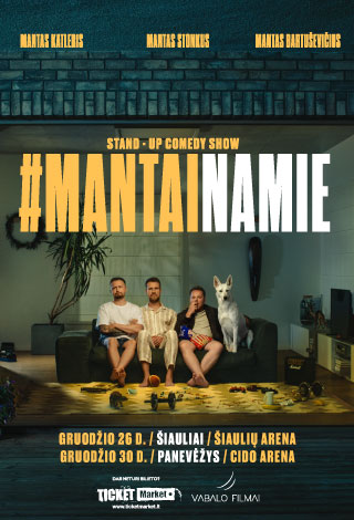 Stonkus, Katleris & Bartuševičius: #MantaiNamie