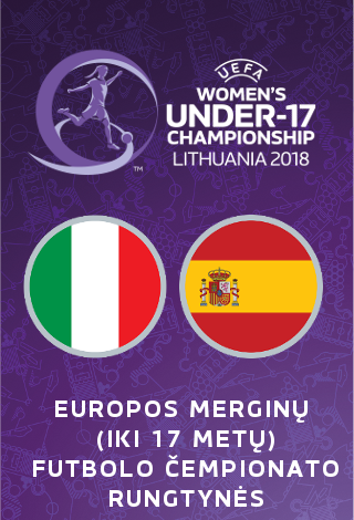 UEFA Europos merginų iki 17 metų (WU17) futbolo čempionatas: Italija-Ispanija