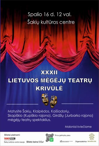 XXXII Lietuvos mėgėjų teatrų krivūlė